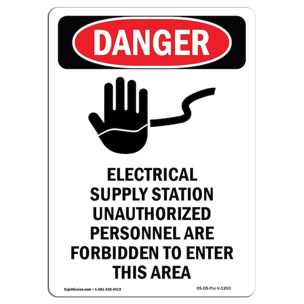 Safety Sign, OSHA Danger, 5" Height, Electrical Supply Station, Portrait, 10PK